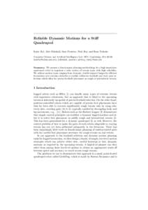 Reliable Dynamic Motions for a Stiff Quadruped Katie Byl, Alec Shkolnik, Sam Prentice, Nick Roy and Russ Tedrake Computer Science and Artificial Intelligence Lab, MIT, Cambridge, MA[removed]removed], {shkolnik