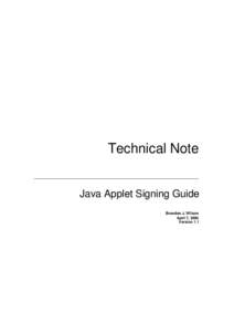 Technical Note Java Applet Signing Guide Brendon J. Wilson