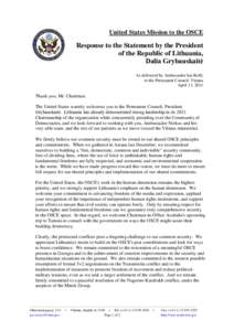 United States Mission to the OSCE  Response to the Statement by the President of the Republic of Lithuania, Dalia Grybauskaitė As delivered by Ambassador Ian Kelly