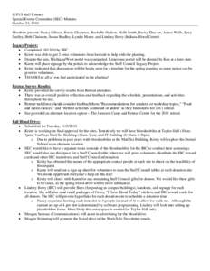 IUPUI Staff Council Special Events Committee (SEC) Minutes October 21, 2010 Members present: Nancy Gibson, Kristy Chapman, Rochelle Hudson, Holli Smith, Becky Thacker, Janice Walls, Lucy Smiley, Beth Chaisson, Susan Brad