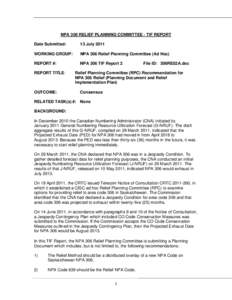 NPA 306 RELIEF PLANNING COMMITTEE - TIF REPORT Date Submitted: 13 July[removed]WORKING GROUP: