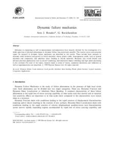 International Journal of Solids and Structures±348  www.elsevier.com/locate/ijsolstr Dynamic failure mechanics Ares J. Rosakis*, G. Ravichandran