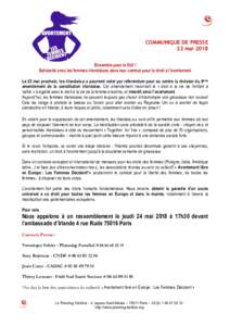 COMMUNIQUE DE PRESSE 22 mai 2018 Ensemble pour le OUI ! Solidarité avec les femmes irlandaises dans leur combat pour le droit à l’avortement Le 25 mai prochain, les irlandais.e.s pourront voter par referendum pour ou