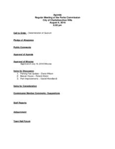 Agenda Regular Meeting of the Parks Commission City of Chattahoochee Hills August 9, 2016 6:00 pm Call to Order – Determination of Quorum