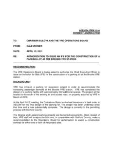 AGENDA ITEM 10-A CONSENT AGENDA ITEM TO:  CHAIRMAN BULOVA AND THE VRE OPERATIONS BOARD