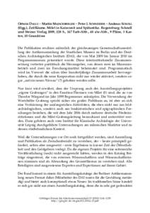 Ortwin DALLY – Martin MAISCHBERGER – Peter I. SCHNEIDER – Andreas SCHOLL (Hgg.), ZeitRäume. Milet in Kaiserzeit und Spätantike. Regensburg: Schnell und Steiner Verlag 2009, 228 S., 147 Farb-Abb., 40 s/w-Abb., 9 P