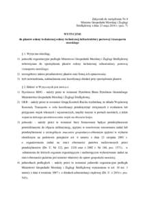 Załącznik do zarządzenia Nr 8 Ministra Gospodarki Morskiej i Żeglugi Śródlądowej z dnia 23 maja 2016 r. (poz. 7) WYTYCZNE do planów osłony technicznej osłony technicznej infrastruktury portowej i transportu mor