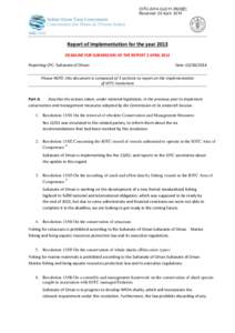 IOTC-2014-CoC11-IR20[E] Received: 02 April, 2014 Report of Implementation for the year 2013 DEADLINE FOR SUBMISSION OF THE REPORT 2 APRIL 2014 Reporting CPC: Sultanate of Oman