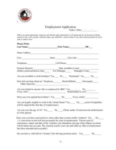 ®  Employment Application Today’s Date:___/_____/____ SBS is an equal opportunity employer and affords equal opportunity to all applicants for all positions without regard to race, color, gender, national origin, age,