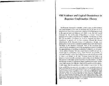 w  - - - - - - - - - Daniel Garber - - - - - - - - - Old Evidence and Logical Omniscience in Bayesian Confirmation Theory