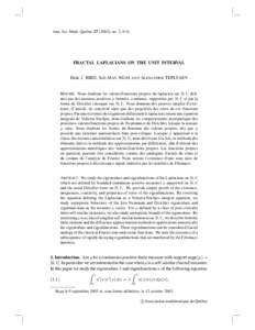 Ann. Sci. Math. Qu´ebec), no. 2, 0–0.  FRACTAL LAPLACIANS ON THE UNIT INTERVAL ERIK J. BIRD, SZE-MAN NGAI  AND