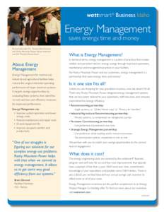 wattsmart® Business Idaho  Energy Management saves energy, time and money  Pictured from left: O.C. Tanner’s Brett Dimond