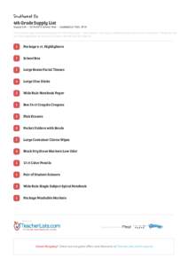 Southwest Es 4th Grade Supply List Supply ListSchool Year - Updated Jul 10th, 2014 Here are the required school supplies for this school year. Each teacher may require additional items for his/her classroom.