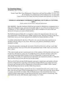 For Immediate Release: Wednesday, Feb. 19, 2014 Contacts: Dustin Vande Hoef, Iowa Department of Agriculture and Land Stewardship, [removed]Kevin Baskins, Iowa Department of Natural Resources, [removed]Laura Stern