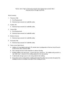 Parker Junior High Construction Project and Capital Improvement Work (Summer 2014 Through Fall[removed]Work Summary 1. Flossmoor Hills: A. Roof Replacement