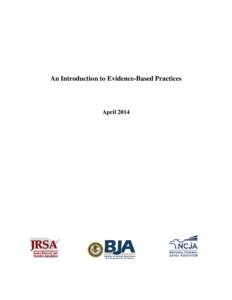 Crime / Evaluation methods / Impact assessment / Design of experiments / Randomized controlled trial / Evidence-based practice / Program evaluation / Evidence-based medicine / Drug court / Science / Evaluation / Ethics