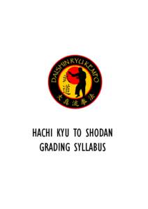 HACHI KYU TO SHODAN GRADING SYLLABUS