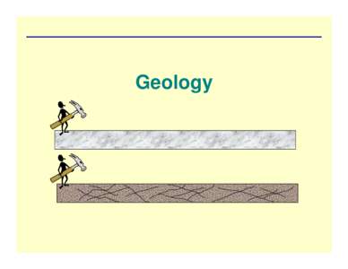 Geology  This blaster-training module was put together, under contract, with Federal funds provided by the Office of Technology Transfer, Western Regional Office, Office of Surface Mining, U.S. Department of the Interio