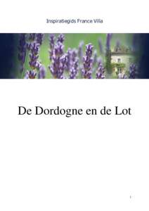 Inspiratiegids France Villa  De Dordogne en de Lot 1