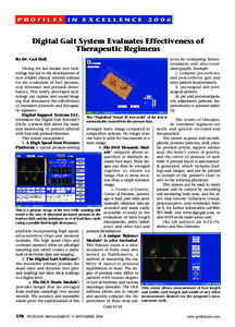 PROFILES IN EXCELLENCE[removed]Digital Gait System Evaluates Effectiveness of Therapeutic Regimens