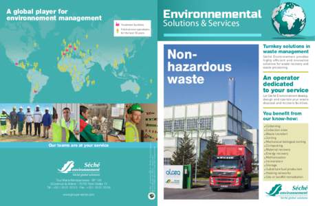 A global player for environnement management Environnemental Treatment facilities Field service operations