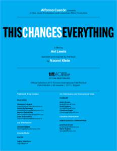 Alfonso Cuarón  presents A Klein Lewis Productions and Louverture Films Production  THISCHANGESEVERYTHING
