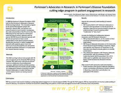  Parkinson’s	Advocates	in	Research:	A	Parkinson’s	Disease	Founda7on	 cu8ng	edge	program	in	pa7ent	engagement	in	research