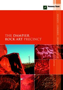 call for support  identify - conserve - interpret - develop The Dampier Rock Art Precinct