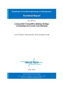 Department of Industrial Engineering and Management  Technical Report NoA Sequential Competitive Bidding Strategy