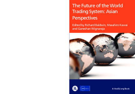 the past years with new developments bringing uncertainty about its governance, and its future is one of today’s most pressing international economic issues. Several changes – production networks and supply chains, i