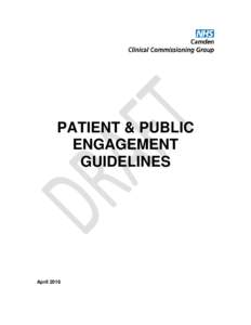 PATIENT & PUBLIC ENGAGEMENT GUIDELINES April 2016