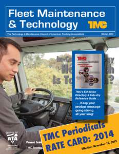 Fleet Maintenance & Technology The Technology & Maintenance Council of American Trucking Associations Winter 2013