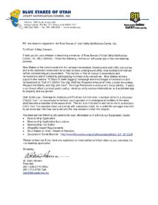 Blue Stakes of Utah Utility Notification Center, Inc. P.O. Box 1517, Draper, Utah[removed][removed]Administration[removed] Fax ASSOCIATION MEMBERSHIP APPLICATION COMPANY INFORMATION
