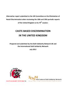 Convention on the Elimination of All Forms of Racial Discrimination / Dalit / Untouchability / Caste / Racism / Promotion of Equality and Prevention of Unfair Discrimination Act / Caste system in India / Caste politics in India / Ethics / Discrimination / Indian caste system