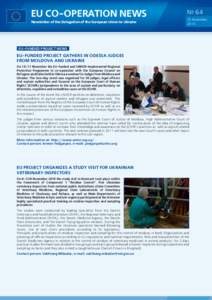 EU Co-operation News Newsletter of the Delegation of the European Union to Ukraine № 64 25 November, 2010