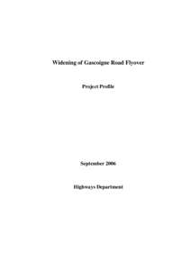 Microsoft Word - Project Profile for Widening of Gascoigne Road Flyover _E…