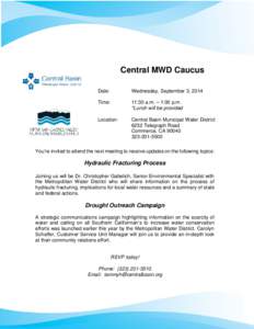 Central MWD Caucus Date: Wednesday, September 3, 2014  Time: