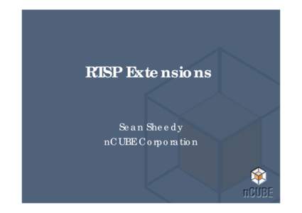 RTSP Extensions Sean Sheedy nCUBE Corporation Changes § Common ATM address syntax
