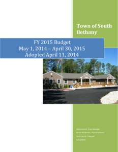 Town of South Bethany FY 2015 Budget May 1, 2014 – April 30, 2015 Adopted April 11, 2014