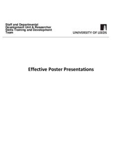 Staff and Departmental Development Unit & Researcher Skills Training and Development Team  Effective Poster Presentations