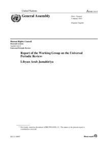 Military dictatorship / Human rights in Libya / Government of Libya / Muammar Gaddafi / Abu Salim prison / Universal Periodic Review / Libyan civil war / Libya / Politics / Africa