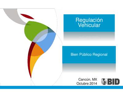 Regulación Vehicular Bien Público Regional  Cancún, MX
