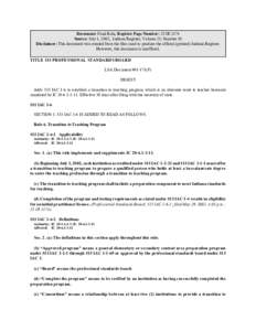 Document: Final Rule, Register Page Number: 25 IR 3174 Source: July 1, 2002, Indiana Register, Volume 25, Number 10 Disclaimer: This document was created from the files used to produce the official (printed) Indiana Regi