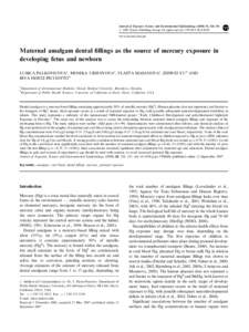 Journal of Exposure Science and Environmental Epidemiology[removed], 326–331 r 2008 Nature Publishing Group All rights reserved[removed]/$30.00 www.nature.com/jes  Maternal amalgam dental ﬁllings as the source o