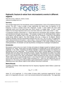 Hydraulic fracture b-value from microseismic events in different regions Neda Boroumand*, Halliburton, Alberta, Canada [removed]  Summary