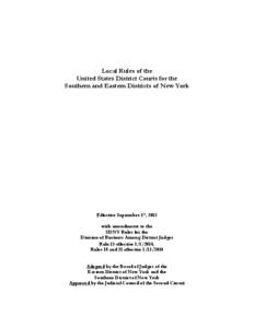 Local Rules of the United States District Courts for the Southern and Eastern Districts of New York Effective September 3rd, 2013 with amendments to the