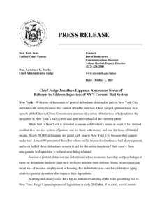 PRESS RELEASE New York State Unified Court System Hon. Lawrence K. Marks Chief Administrative Judge