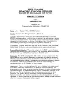 STATE OF ALASKA DEPARTMENT OF NATURAL RESOURCES DIVISION OF MINING, LAND, AND WATER SPECIAL EXCEPTION to the Susitna Area Plan