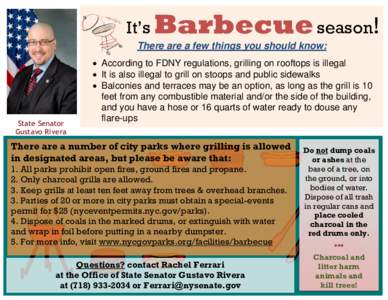 It’s Barbecue season! There are a few things you should know: State Senator Gustavo Rivera