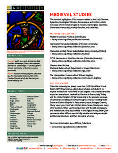 medieval studies This handout highlights ARTstor content related to the Early Christian, Byzantine, Carolingian, Ottonian, Romanesque, and Gothic periods in Europe, which include images of mosaics, stained glass, tapestr
